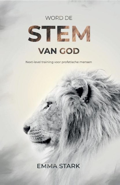 Word de stem van God, Emma Stark - Paperback - 9789083356563