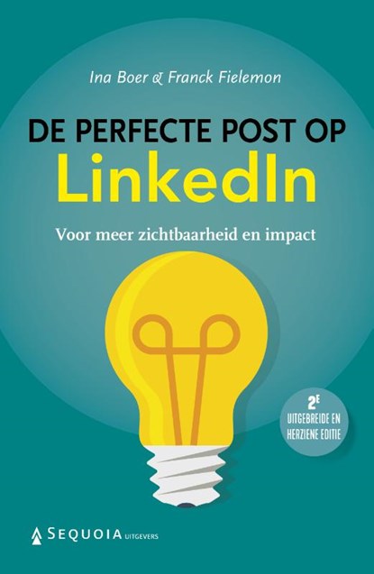 De perfecte post op LinkedIn, Ina Boer ; Franck Fielemon - Paperback - 9789083359113