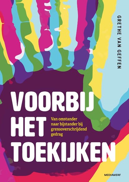Voorbij het toekijken, Grethe van Geffen - Paperback - 9789083360720