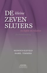 De (kleine) Zeven Sluiers in liefde en relaties - Isabel Timmers ; Reinoud Eleveld - 9789083361536