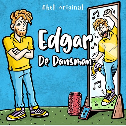 Edgar de Dansman, Abel Studios - Luisterboek MP3 - 9789083361901