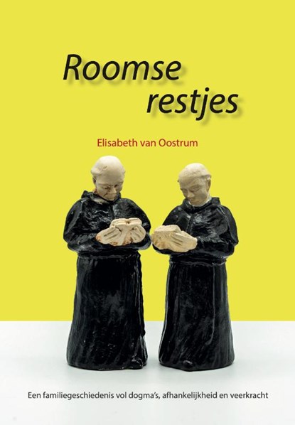 Roomse restjes, Elisabeth van Oostrum - Paperback - 9789083362878