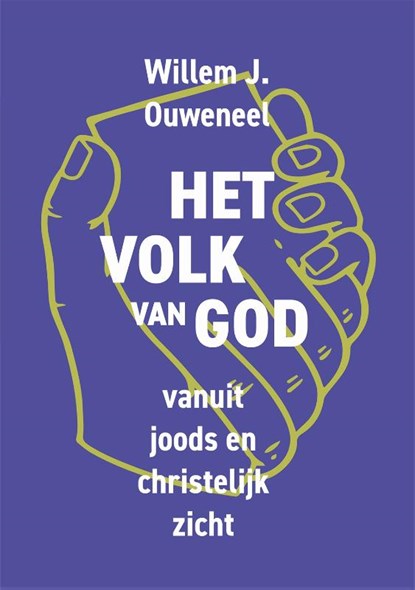 Het volk van God, Willem J. Ouweneel - Paperback - 9789083380421