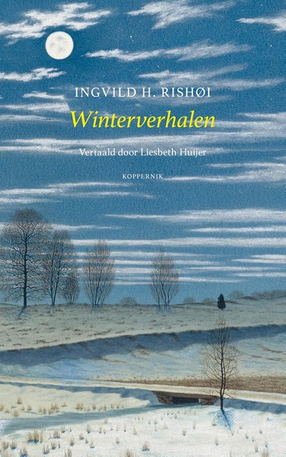 Winterverhalen, Ingvild. H. Rishøi - Ebook - 9789083381985