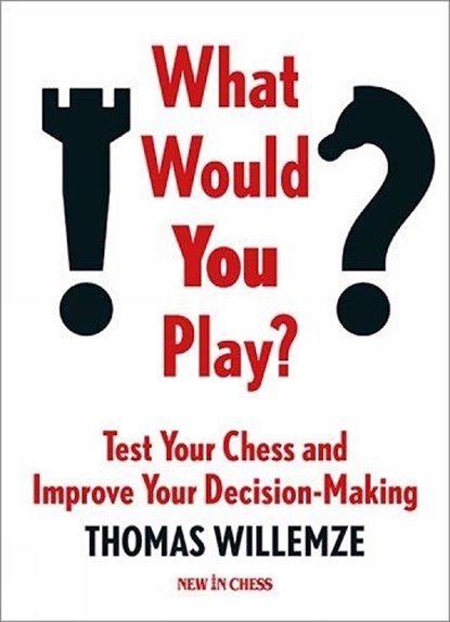 What Would You Play?, Thomas Willemze - Paperback - 9789083382708