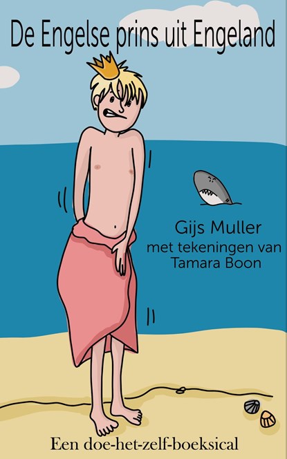 De Engelse prins uit Engeland, Gijs Muller - Ebook - 9789083382821