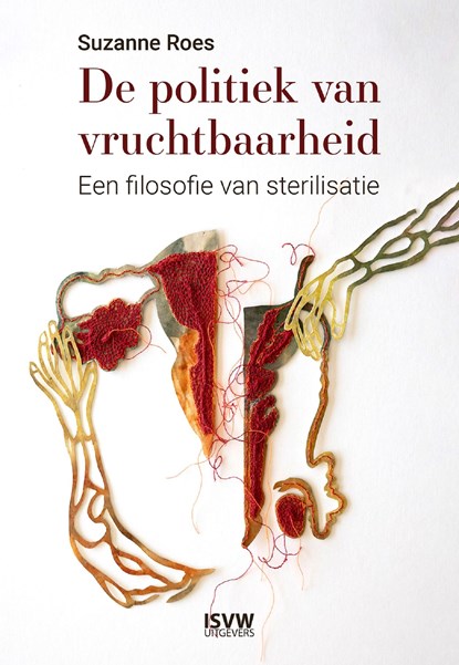 De politiek van vruchtbaarheid, Suzanne Roes - Ebook - 9789083382982