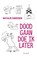 Doodgaan doe ik later, Natalie Hanssen - Paperback - 9789083383736