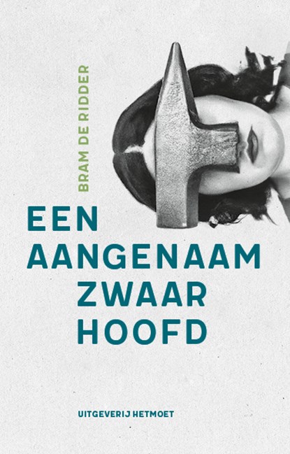 Een aangenaam zwaar hoofd, Bram De Ridder - Paperback - 9789083384108