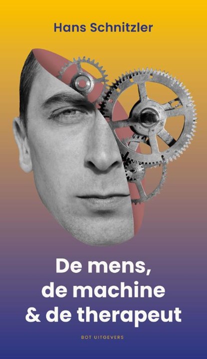 De mens, de machine & de therapeut set, Hans Schnitzler - Gebonden - 9789083384856