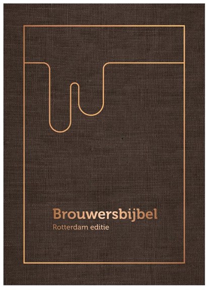 Brouwersbijbel Rotterdam, Sander Grip - Gebonden - 9789083387925