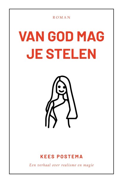 Van God mag je stelen, Kees Postema - Ebook - 9789083389127