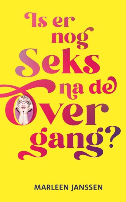 Is er nog seks na de overgang?, Marleen Janssen - Paperback - 9789083390611