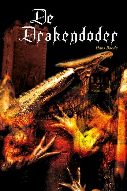 De drakendoder, Hans Boode - Ebook - 9789083395951