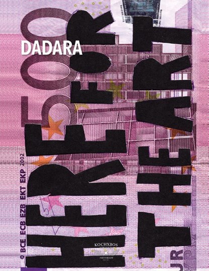 Dadara Here for the Art, Daniel Rozenberg ; Merlijn Twaalfhoven ; Hans Bos - Gebonden - 9789083396309