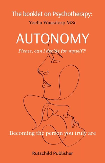 The Booklet on Psychotherapy: Autonomy, Yoella Waasdorp - Paperback - 9789083396927