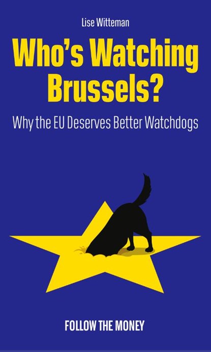 Who's Watching Brussels?, Lise Witteman - Gebonden - 9789083398624