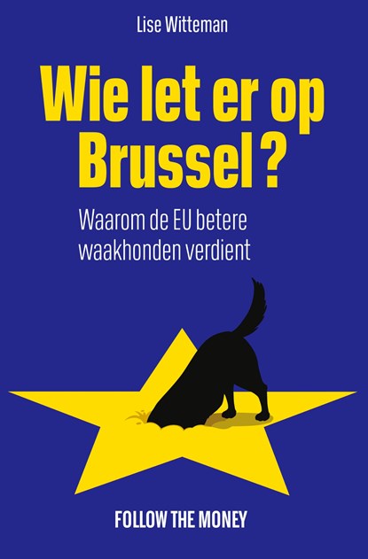Wie let er op Brussel?, Lise Witteman - Ebook - 9789083398631