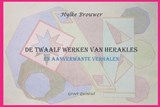 De Twaalf Werken van Herakles - Hylke Brouwer - 9789083403434