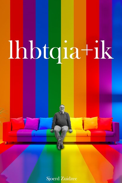 Lhbtqia+ik, Sjoerd Zuidzee - Ebook - 9789083406985