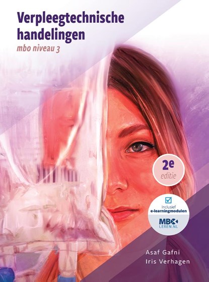 Verpleegtechnische handelingen mbo niveau 3, Asaf Gafni ; Iris Verhagen - Paperback - 9789083412047
