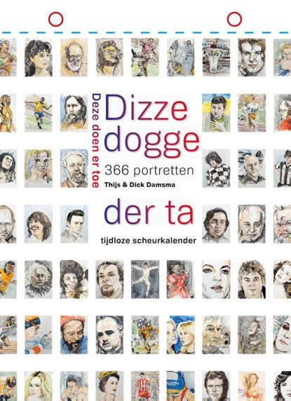 Dizze dogge der ta / Deze doen er toe, Thijs Damsma ; Dick Damsma - Paperback - 9789083416250