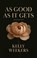 As Good As It Gets, Kelly Weekers - Paperback - 9789083420028
