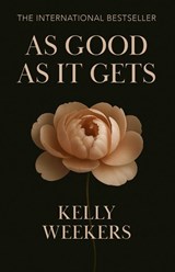 As Good As It Gets - Kelly Weekers - 9789083420059