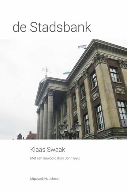 de Stadsbank, Klaas Swaak - Paperback - 9789083420110
