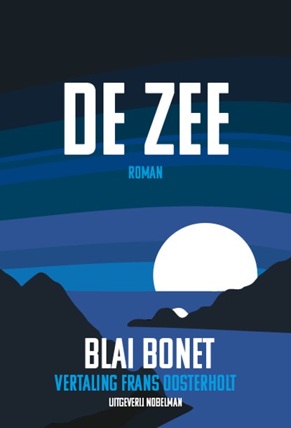 De zee, Blai Bonet - Paperback - 9789083420189