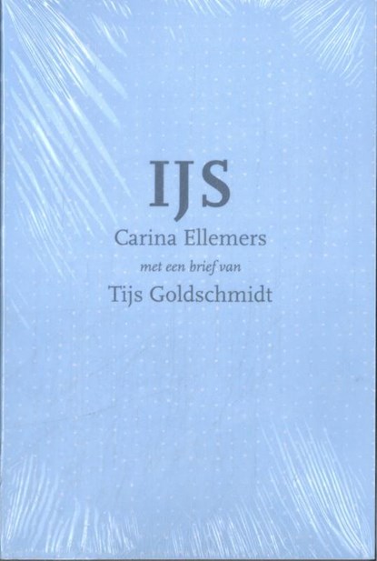 IJs/Ice, Carina Ellemers - Paperback - 9789083420516
