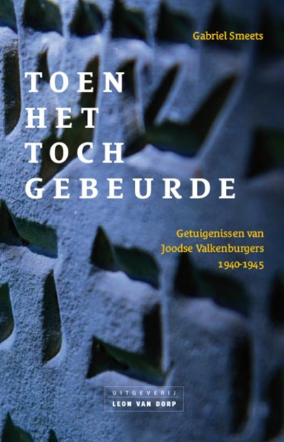 Toen het toch gebeurde, Gabriel Smeets - Paperback - 9789083421278