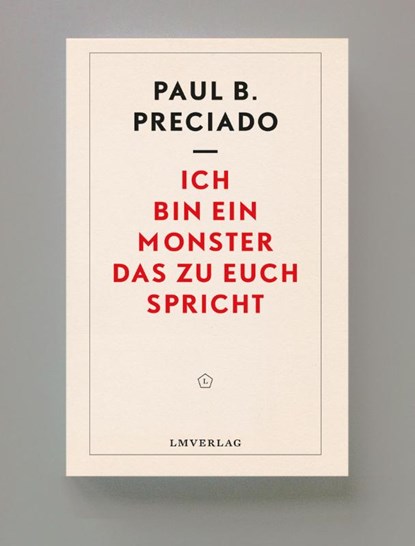 Ich bin ein Monster, das zu euch spricht, Paul B Preciado - Paperback - 9789083421650