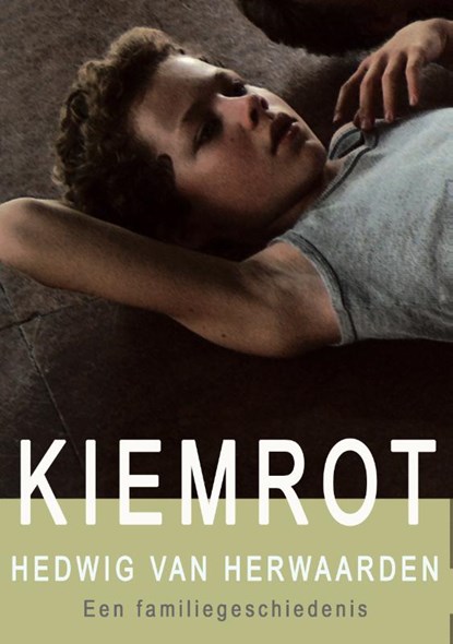 Kiemrot, Hedwig van Herwaarden - Paperback - 9789083425115