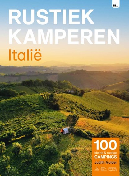 Rustiek kamperen Italië, Judith Mulder - Paperback - 9789083425177