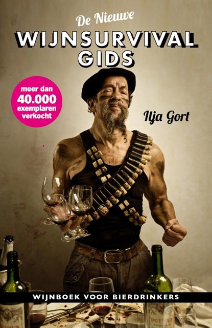 De nieuwe Wijnsurvivalgids, Ilja Gort - Paperback - 9789083425528