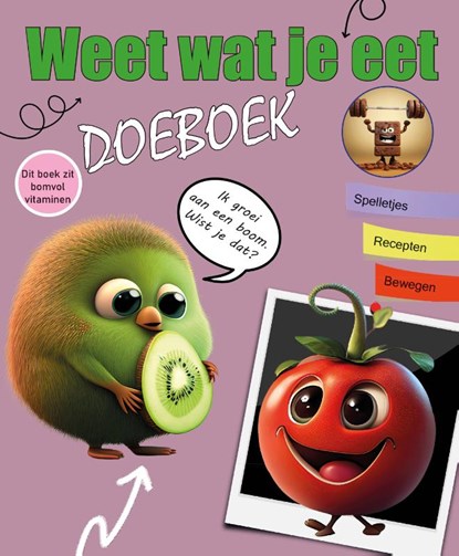 Weet wat je eet Doeboek deel 2, niet bekend - Paperback - 9789083430744
