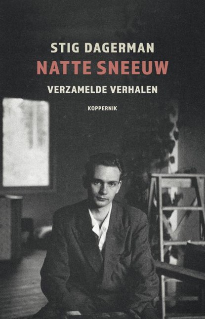 Natte sneeuw, Stig Dagerman - Paperback - 9789083436197