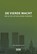 De vierde macht, Anne-Marie Buis ; Marcia Luyten ; Afshin Ellian ; Annemieke Nijhof ; Boudewijn Steur ; Donald Loose ; Gijs van Oenen ; Henk den Uijl ; Jozef Waanders ; Maurits de Jongh ; Ilja Leonard Pfeijffer - Paperback - 9789083436913