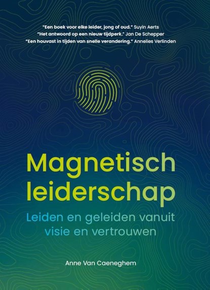 Magnetisch leiderschap, Anne van Caeneghem - Paperback - 9789083439600