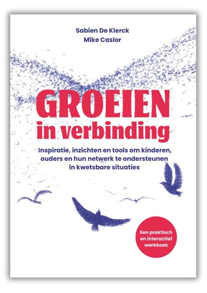 Groeien in verbinding, Sabien De Klerck ; Mike Caslor - Paperback - 9789083439648