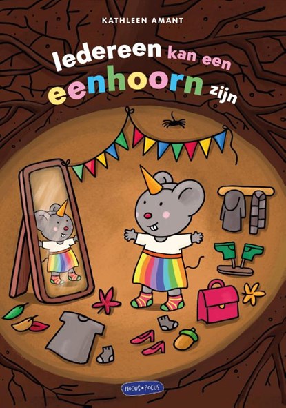 Iedereen kan een eenhoorn zijn, Kathleen Amant - Gebonden - 9789083439723