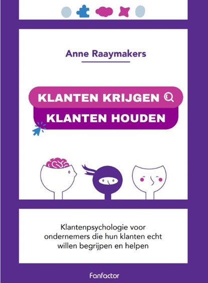 Klanten krijgen, klanten houden, Anne Raaymakers - Paperback - 9789083441115