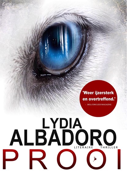 Prooi, Lydia Albadoro - Ebook - 9789083444901
