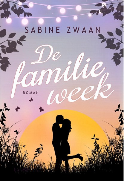 De familieweek, Sabine Zwaan - Ebook - 9789083444963