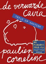 De verwarde cavia - Terug op kantoor - Paulien Cornelisse - 9789083447810