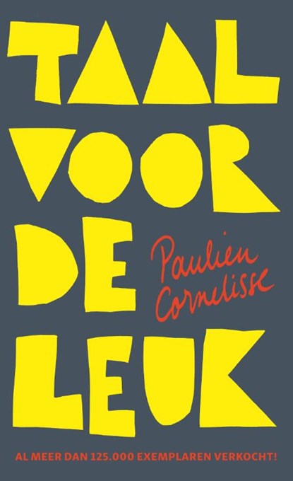 Taal voor de leuk, Paulien Cornelisse - Paperback - 9789083447827