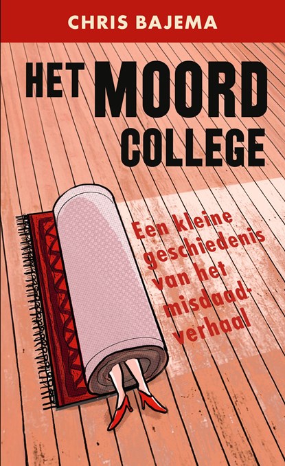 Het moordcollege, Chris Bajema - Ebook - 9789083447865