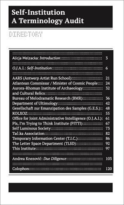 Self-Institution/ Terminology Audit, The Office For Joint Administrative Intelligence ; Alicja Melzacka ; Andrea Knezovic - Paperback - 9789083449869