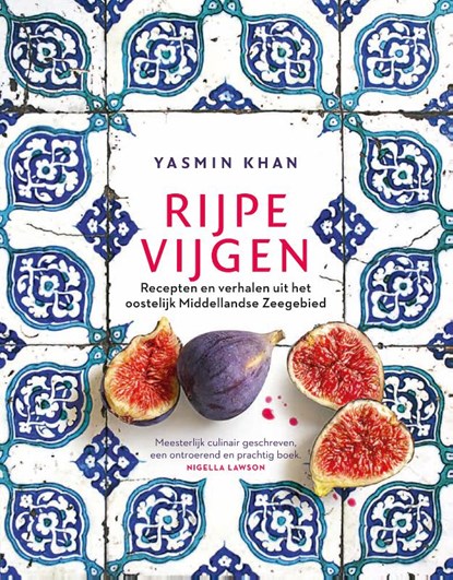 Rijpe vijgen, Yasmin Khan - Gebonden - 9789083450360